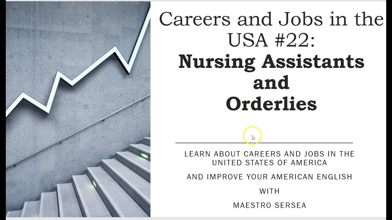 Nursing Assistants and Orderlies: Careers and Jobs in the USA #22