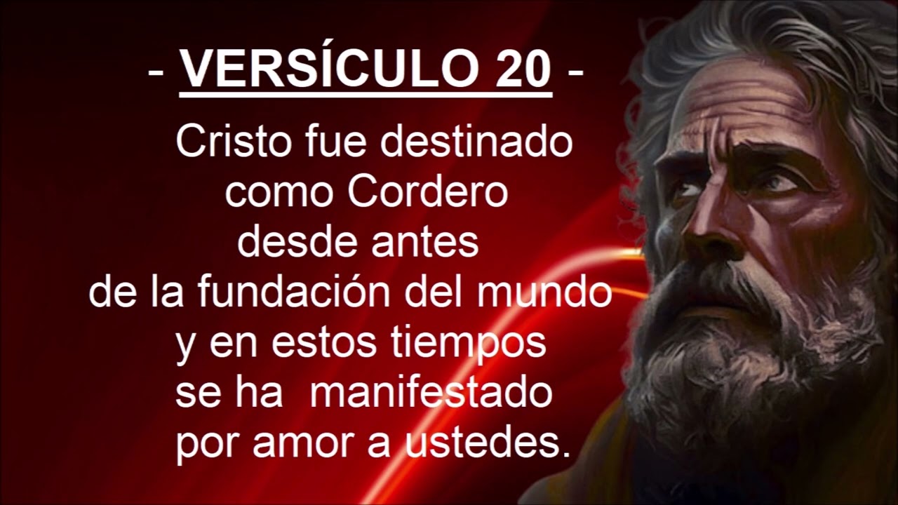 PREDESTINACIÓN + 1 PEDRO 1:20-25