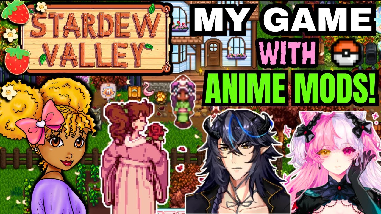 Stardew Valley But It's A Weeb Paradise! (Anime Mods)