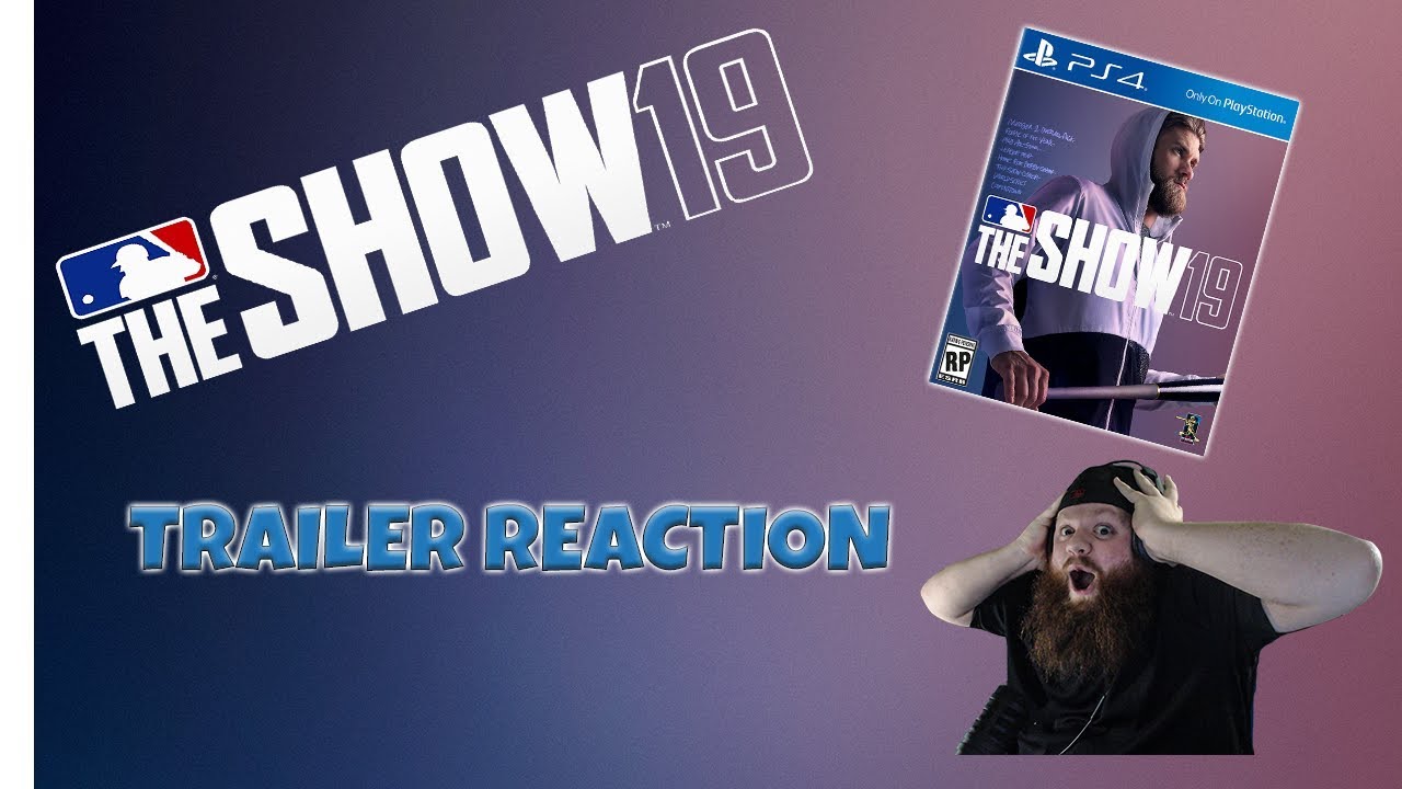 MLB THE SHOW 19 TRAILER REACT/Stream schedule