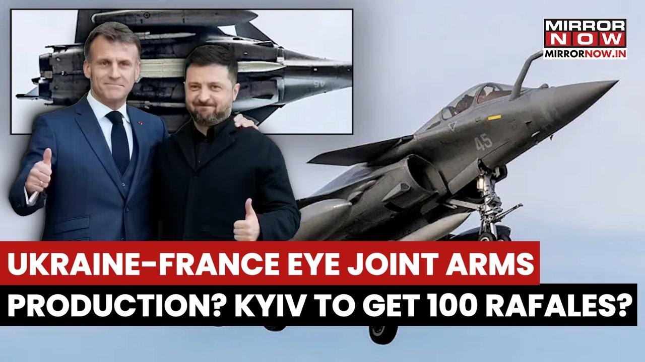Ukraine France Eye Joint Weapons Production? Kyiv To Get 100 Rafales Amid Russia War | Watch