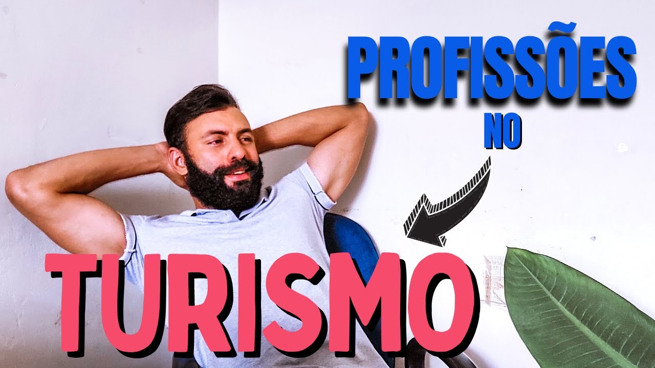 ONDE TRABALHAR NO TURISMO? (Parte 1)