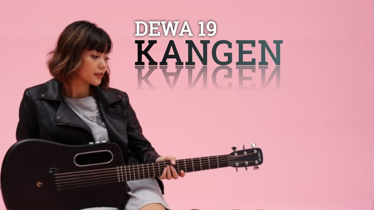 DEWA19 - KANGEN | TAMI AULIA