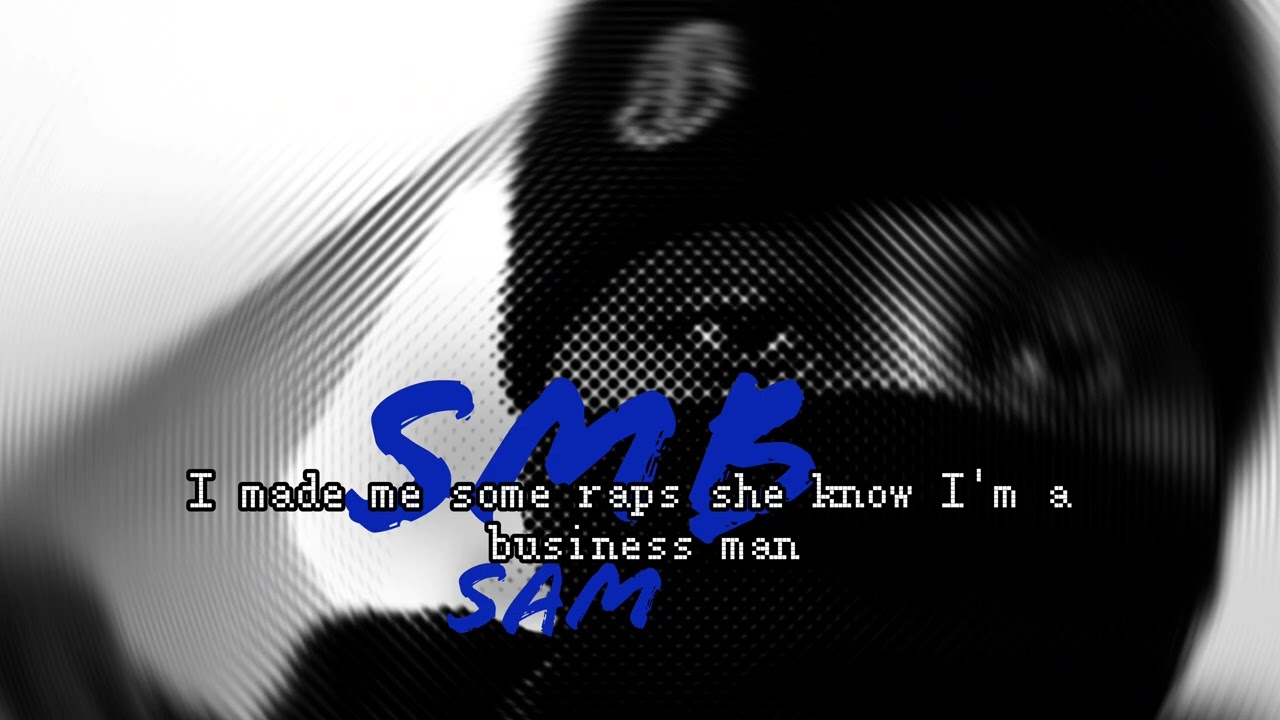 SMB - Sam (Lyric Video)