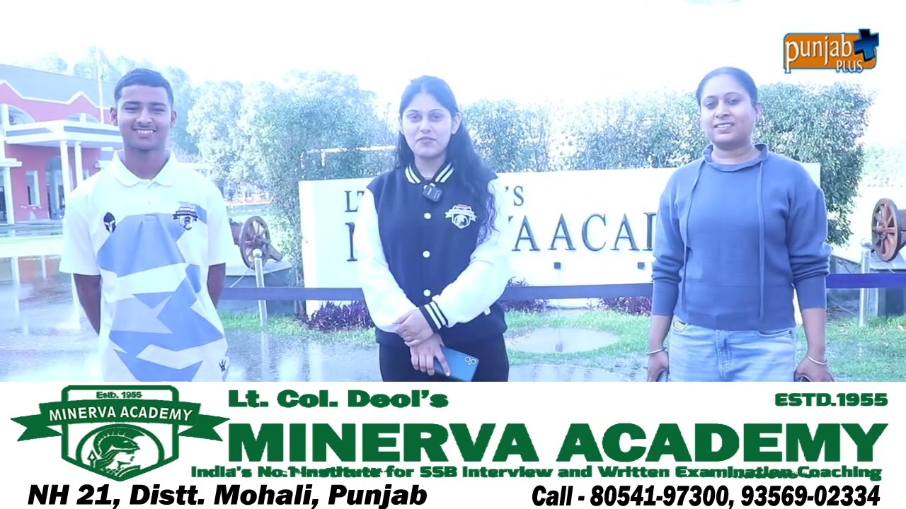 Lt. Col, Deol's Minerva Academy V.P.O. Daon Distt. Mohali Punjab