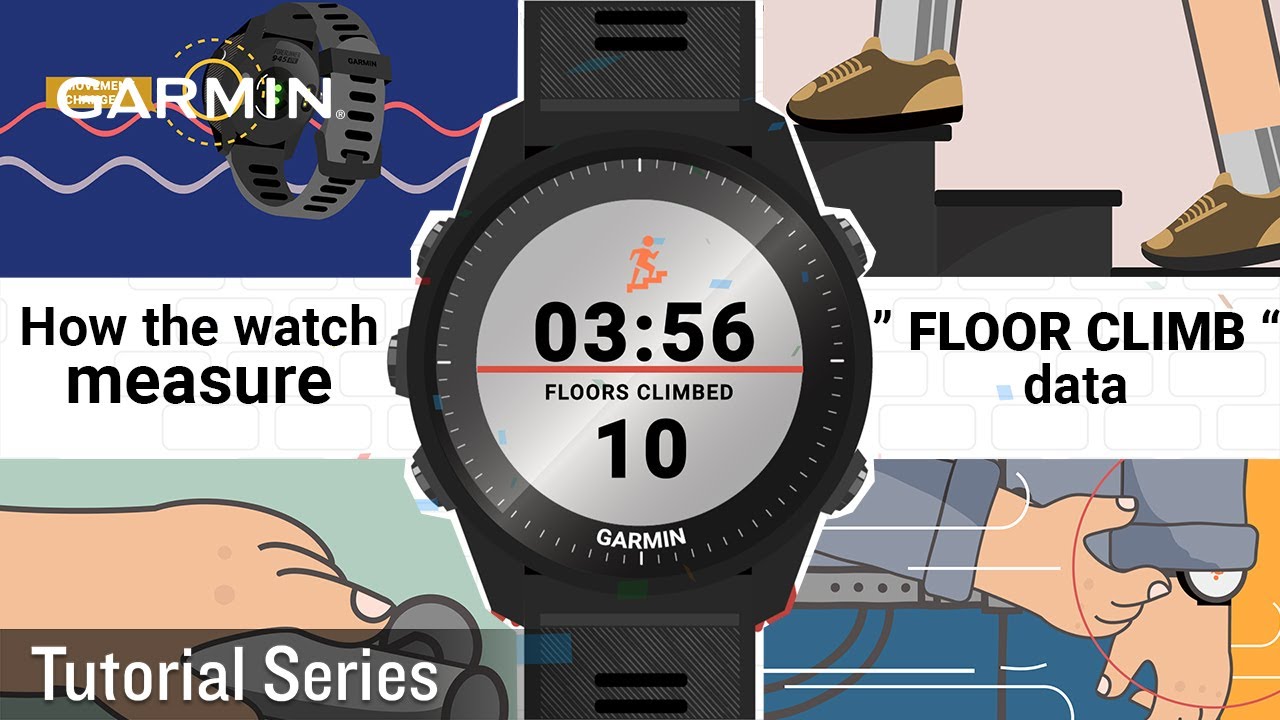 Tutorial - How the watch measure&rdquo; FLOOR CLIMB &ldquo; data