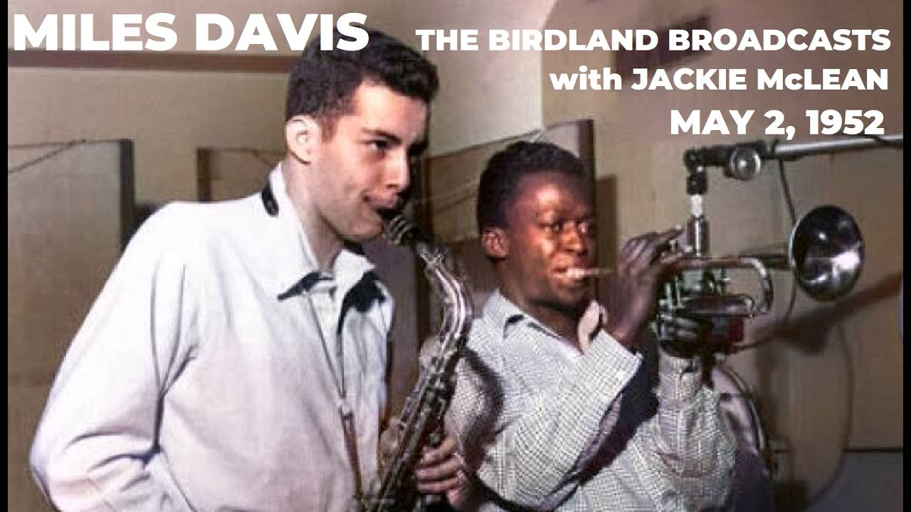 Miles Davis- May 2, 1952 Birdland, New York City