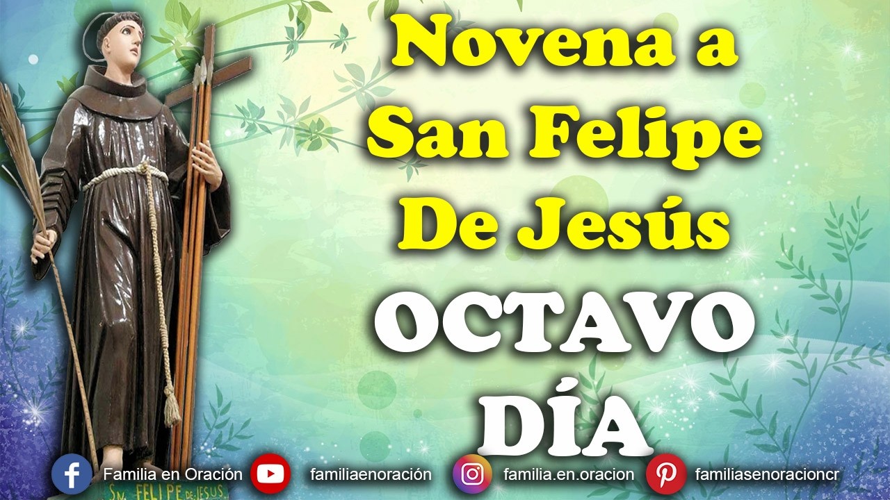 Novena a San Felipe de Jesús - Día 8 🙏 3 de Febrero 2026