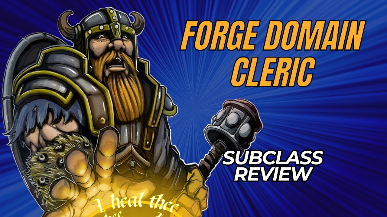 Forge Domain Cleric 5e: Обзор подкласса