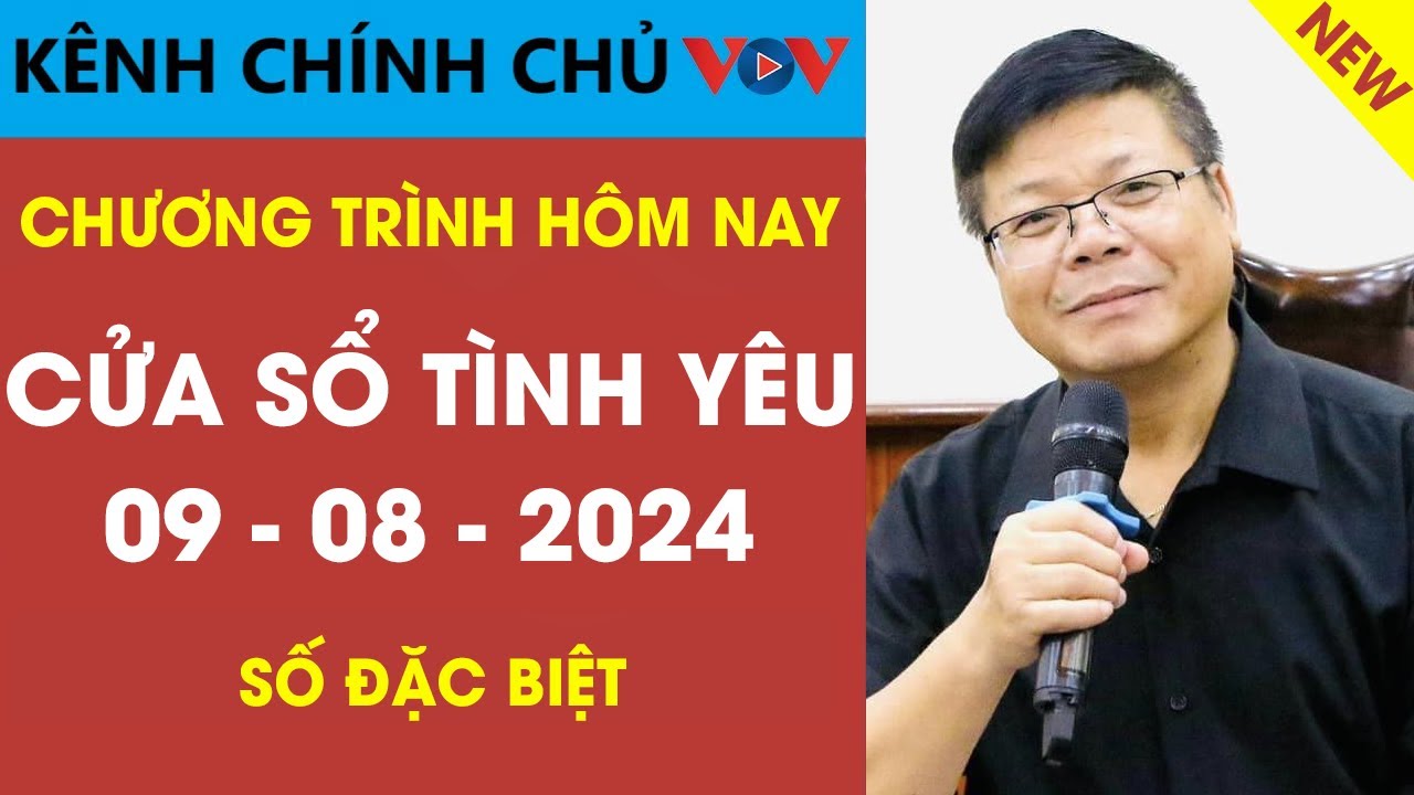 KÊNH CHÍNH CHỦ VOV Tư Vấn Cửa Sổ Tình Yêu 9/8/2024 | Đinh Đoàn Tư Vấn Tình Yêu Hôm Nay