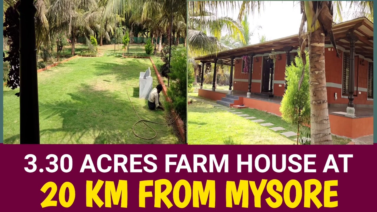 3.30 Acres Ready Farm House for Sale | Just 20 Km from Mysore | Best Investment Opportunity