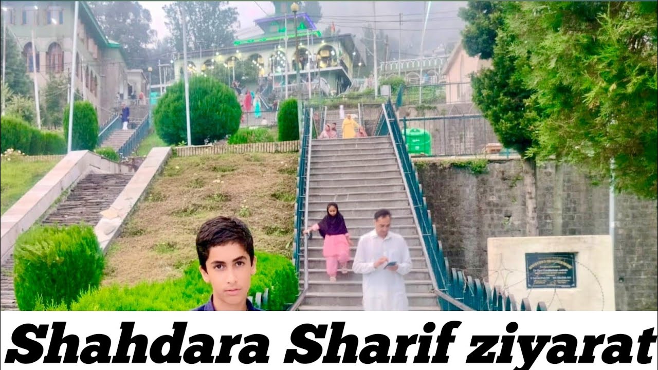 Shahdara Sharif ziyarat Jammu & kashmir 