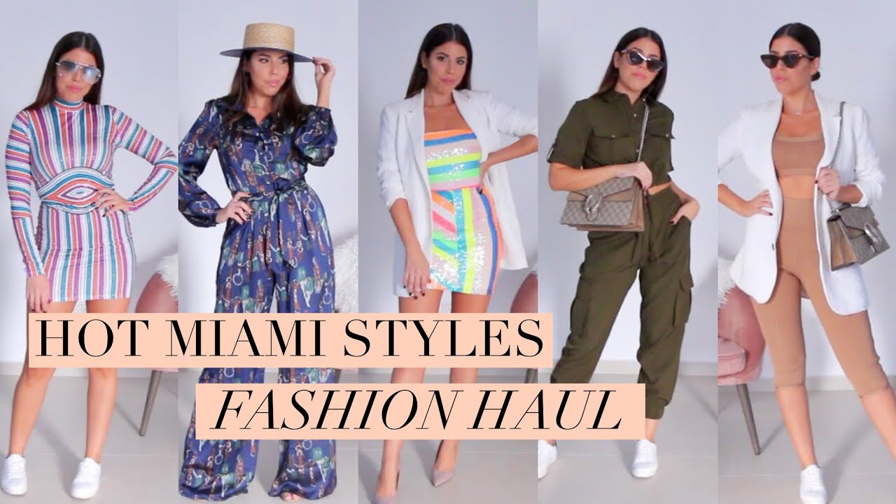 HOT MIAMI STYLES Fashion Haul