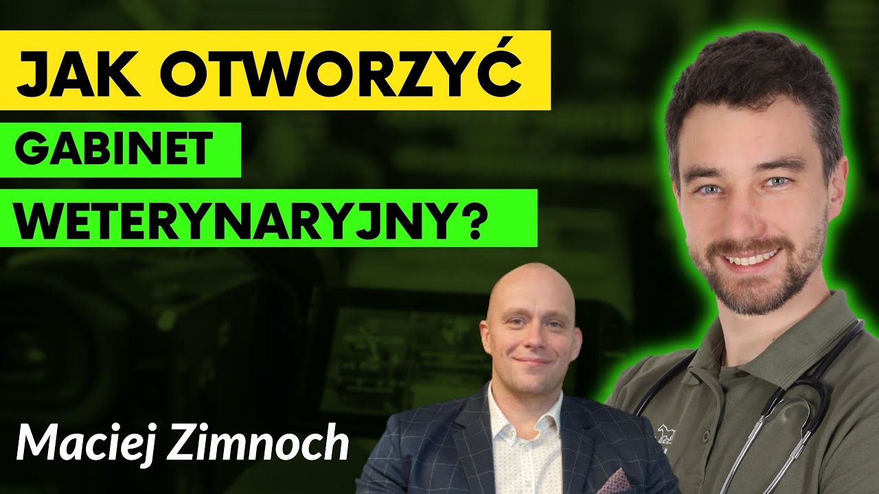 Jak zostać weterynarzem? Maciej Zimnoch