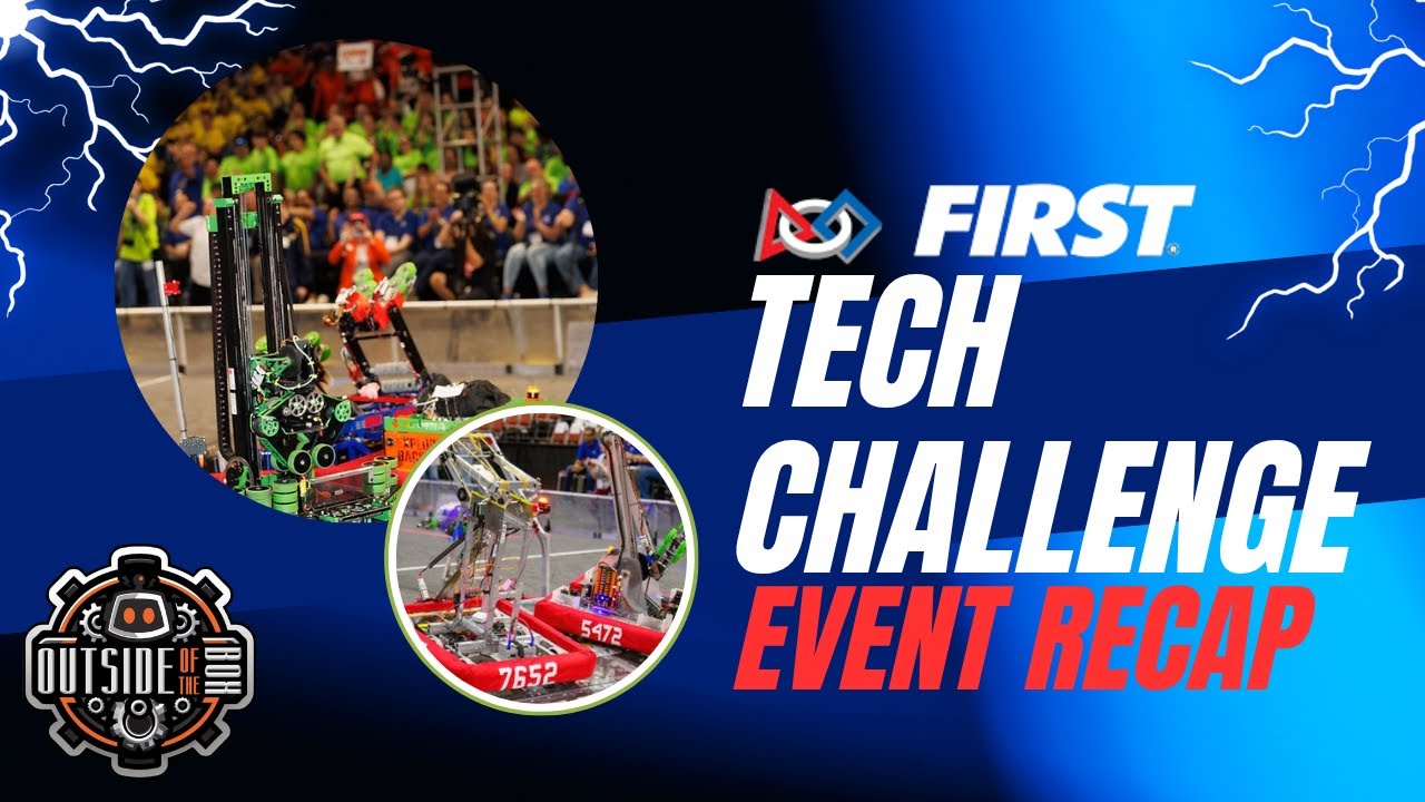 FIRST Tech Challenge Recap on Outside of the Box