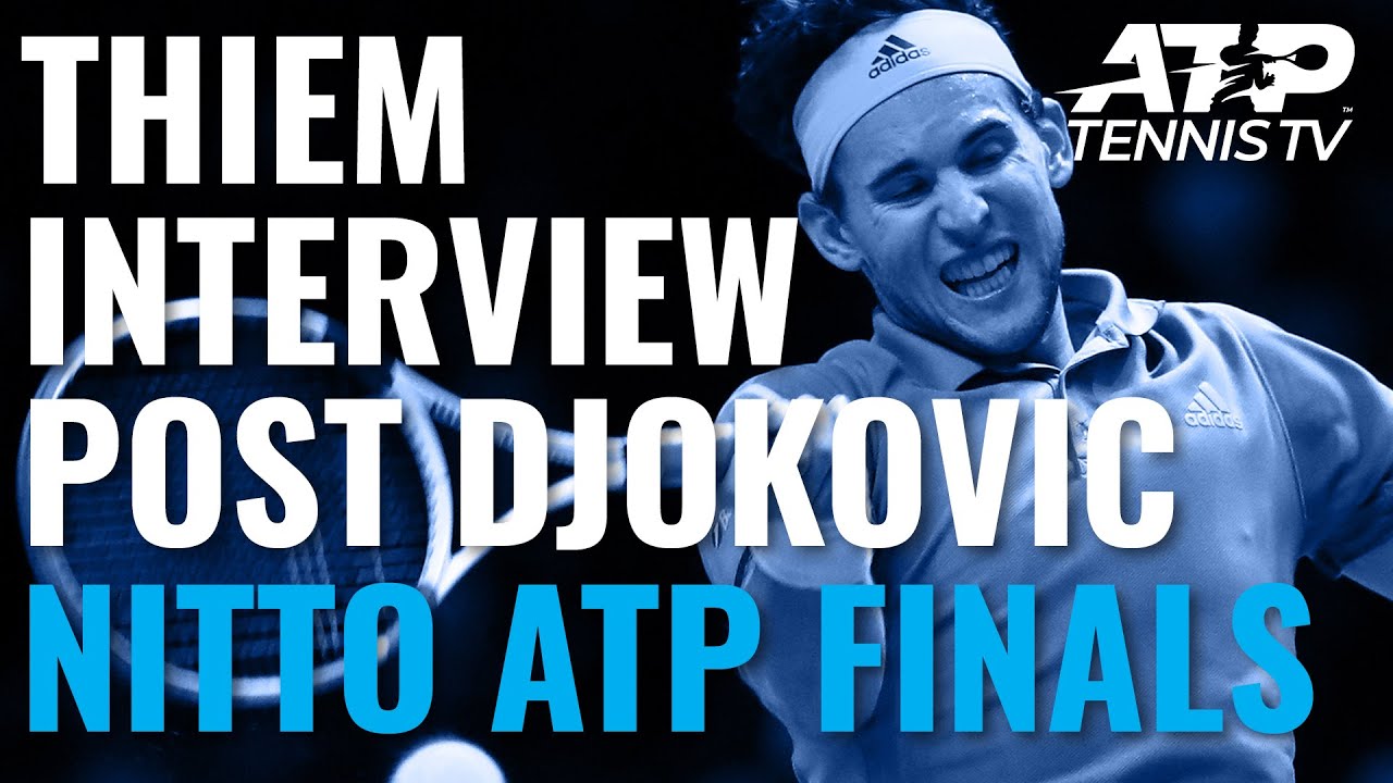 Dominic Thiem Post-Match Interview After Beating Djokovic | Nitto ATP Finals 2019