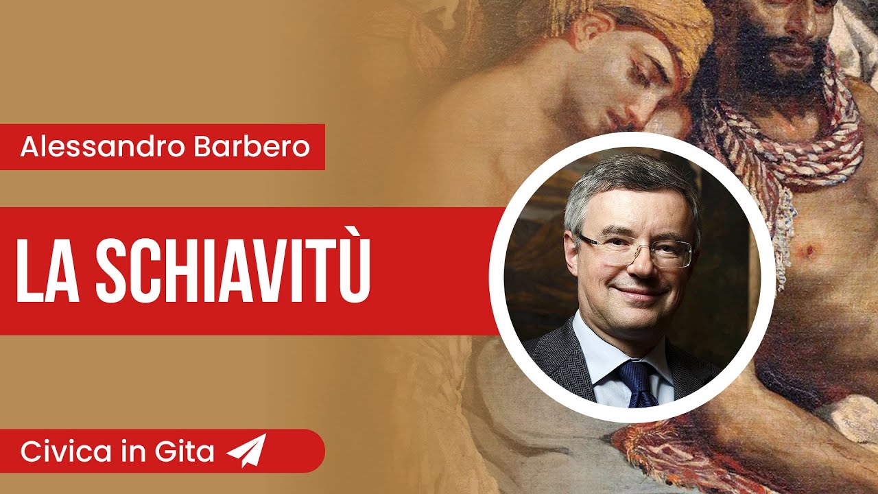 Barbero - La Schiavit&ugrave; - Civica In Gita LEd Viaggi