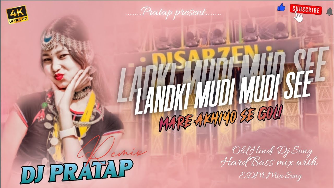 LADKI MUDI MUDI SEE || 2026 New hindi dj song || Dj pratap remix