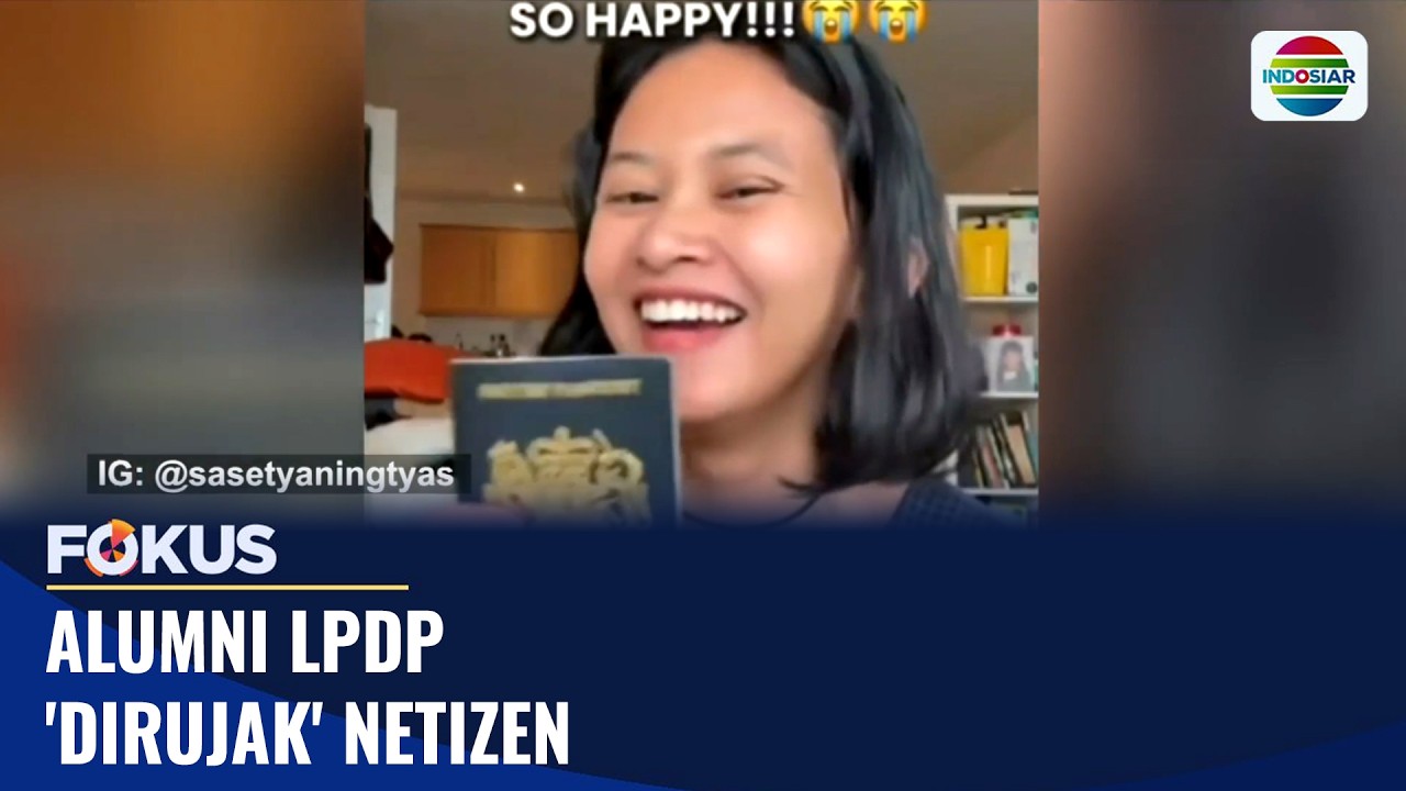 Alumni LPDP 'Dirujak' Netizen | Fokus