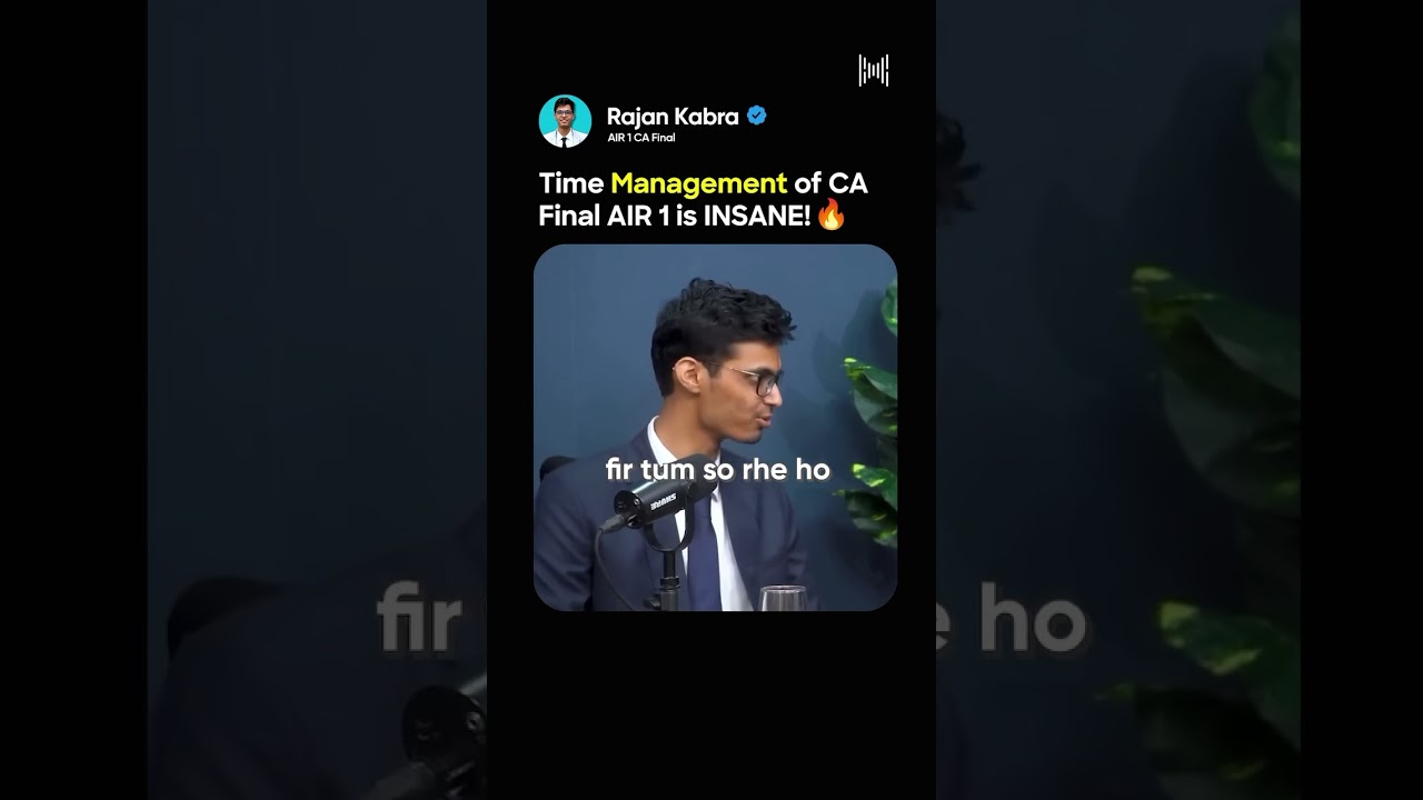 How Does The CA Final Rank 1 Manage His Time? 😱 #kushallodha #ca #cafinal #shorts #cainter