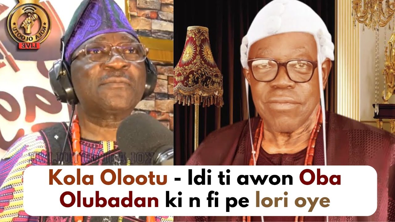 Kola Olootu - Idi ti awon Oba Olubadan ki n fi pe lori oye