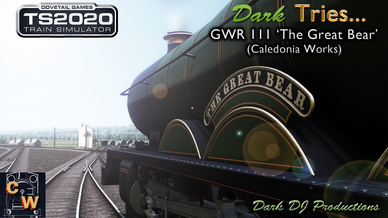 TS2020 | Dark Tries... | GWR 111 'The Great Bear'