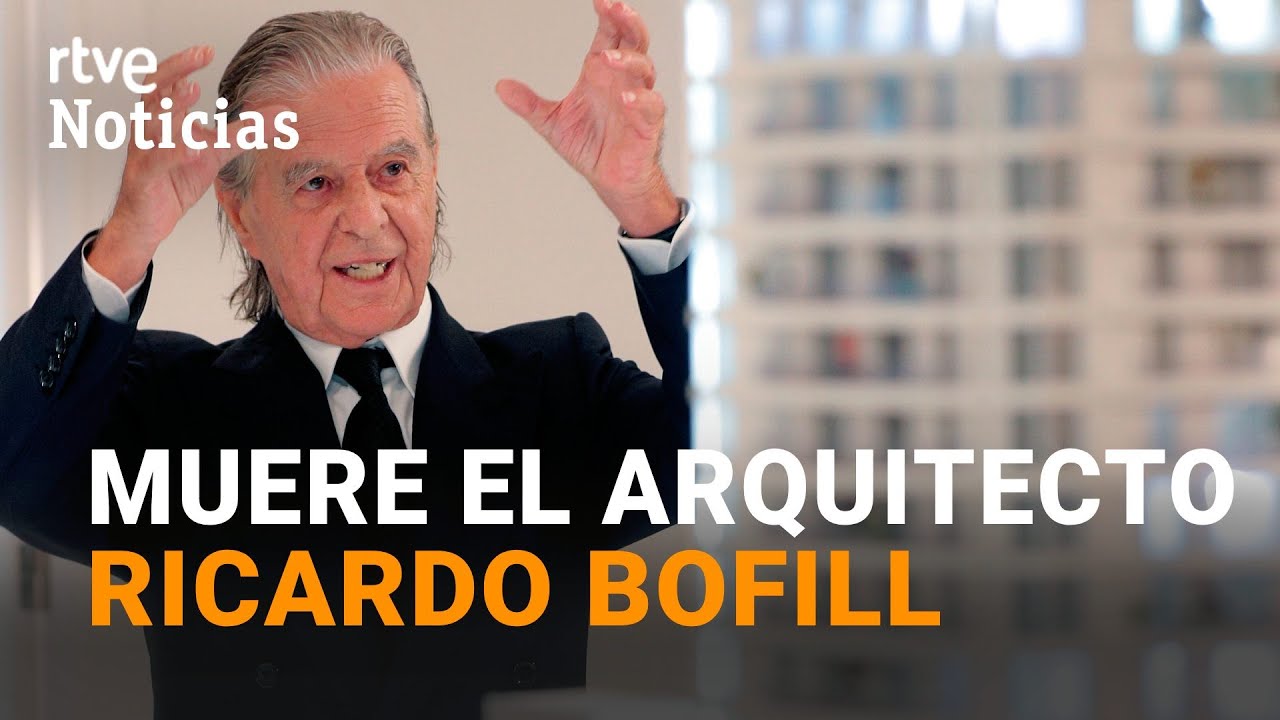 RICARDO BOFILL, arquitecto visionario, MUERE a los 82 años | RTVE Noticias