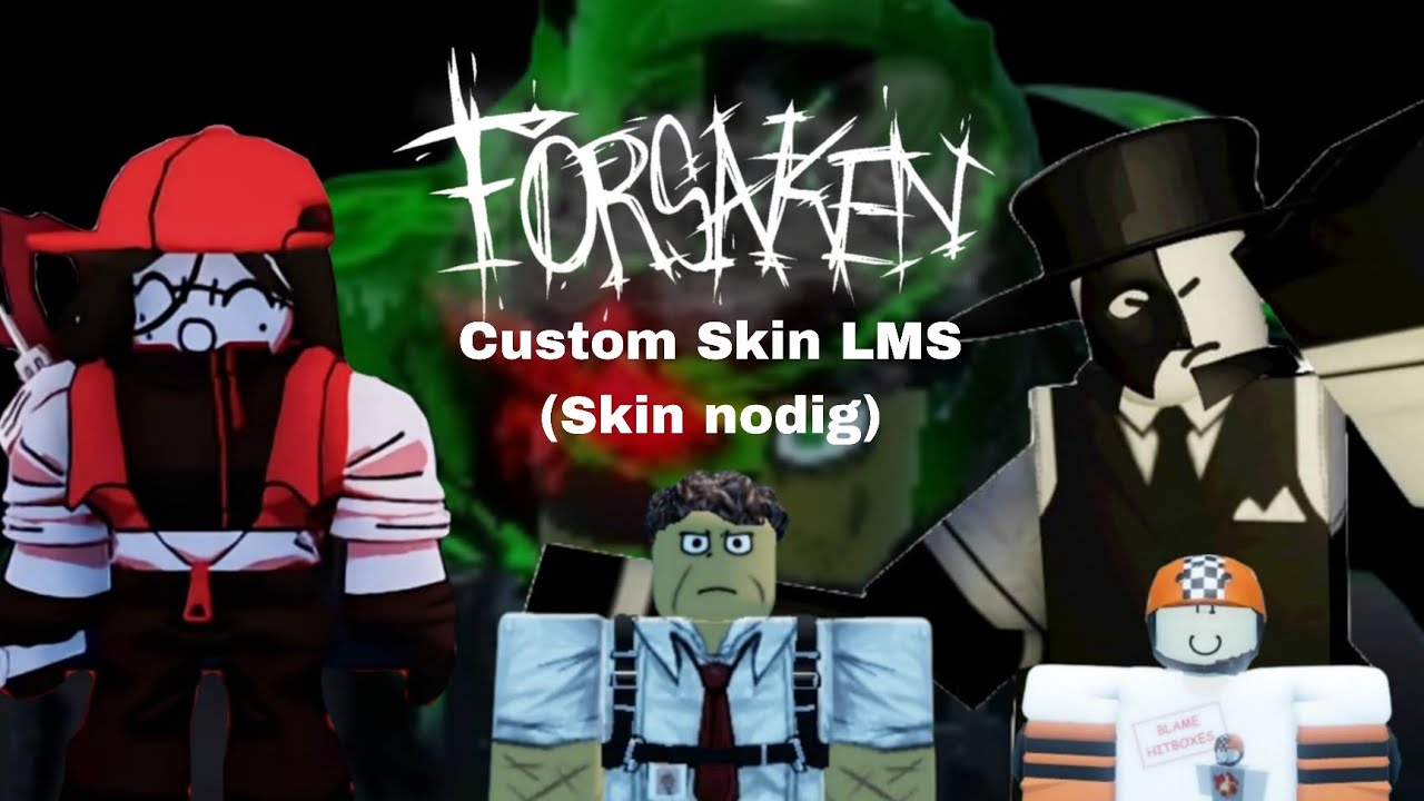 Forsaken In+Game Custom LMS (Skin nodig) Deel 1