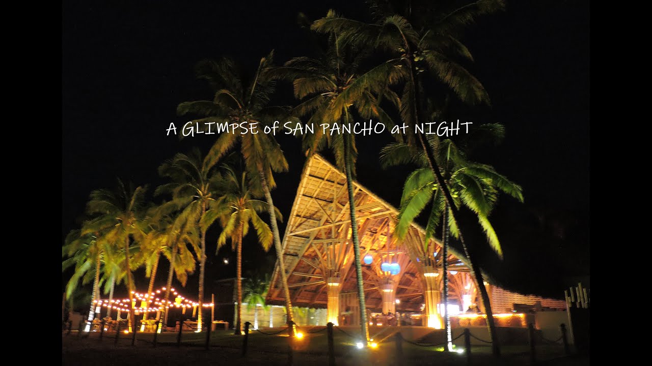A Glimpse of San Pancho at Night