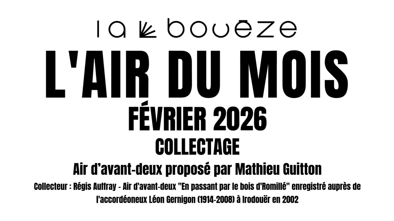 Air du Mois [Collectage n°2] - Air d'avant-deux - Février 2026
