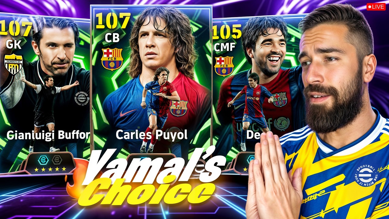 🔴 LIVE | Lamine Yamal's choice (Buffon Puyol Deco)🔥Test into Divisions⚡eFootball