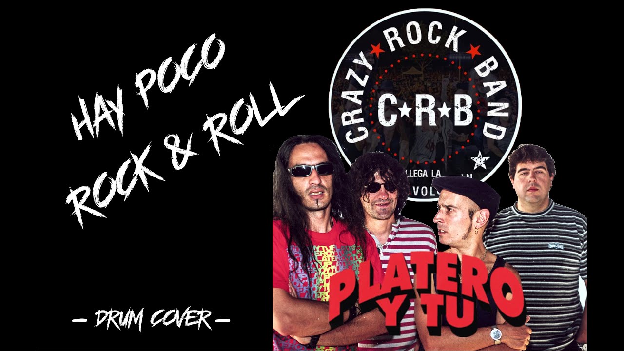 PLATERO Y TU  - HAY POCO ROCK & ROLL DRUM COVER (CRAZY ROCK BAND)