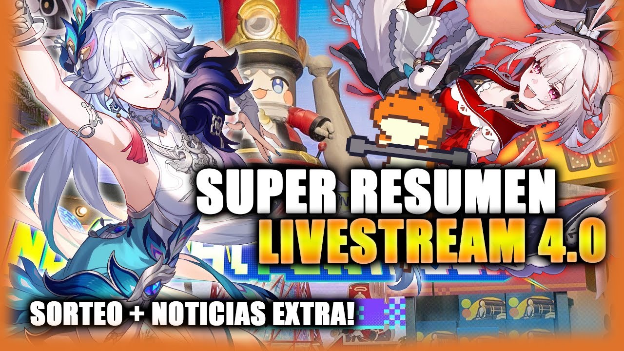 &iexcl;TODO lo que trae la 4.0! | Resumen del Livestream de Honkai Star Rail