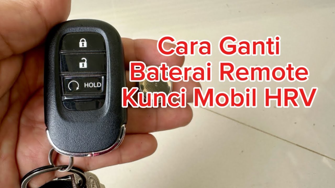 Cara Mengganti Baterai Remote Kunci Mobil HRV Honda