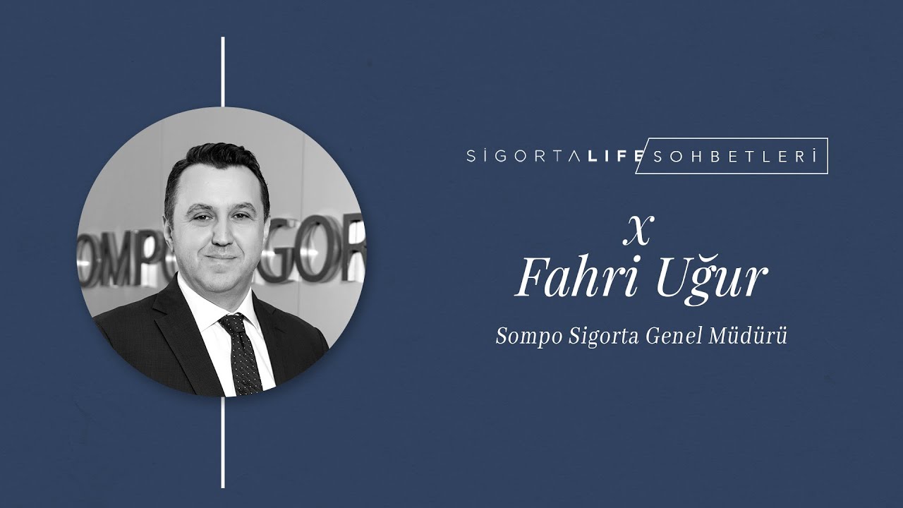Sompo Sigorta Genel Müdürü #FahriUğur , Sigorta Life'ın Özel Konuğu Oldu!