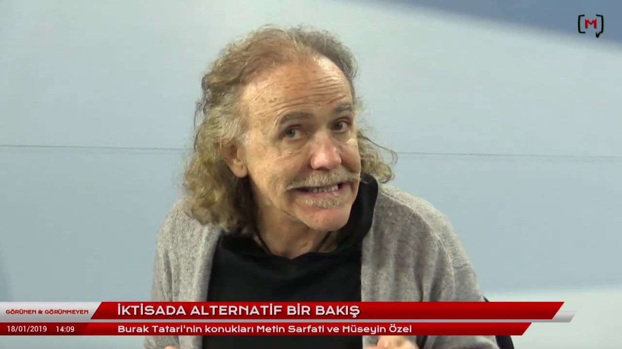 Görünen & Görünmeyen: İktisada altenatif bir bakış- Metin Sarfati ve Hüseyin Özel