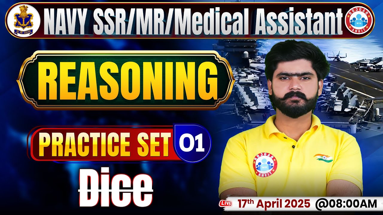 Navy SSR Practice Set 2025 | Dice | Navy Medical Assistant, MR Reasoning MCQs By Kuldeep Sir