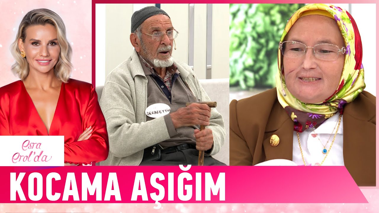 Aşkı 78 yaşındaki 7. kocam Şerafettin'de buldum! - Esra Erol'da Kolaj