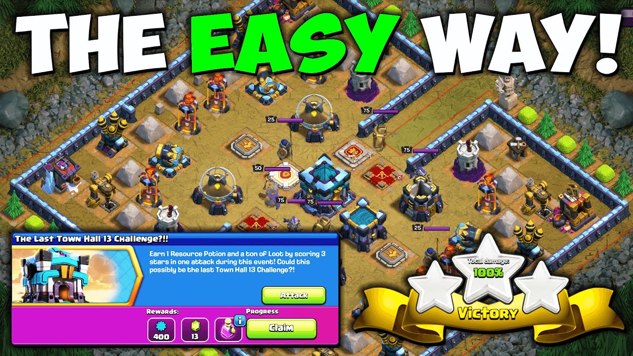 How to BEAT The Last Town Hall 13 Challenge the EASY Way!