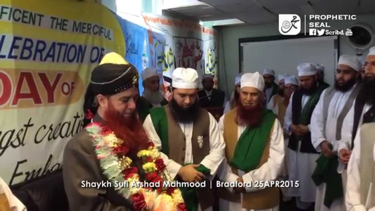 Shaykh Sufi Arshad Mahmood | Bradford 25APR2015