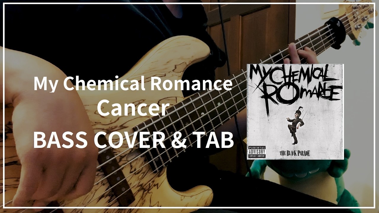 My Chemical Romance - Cancer #138 (Bass cover & Tab)