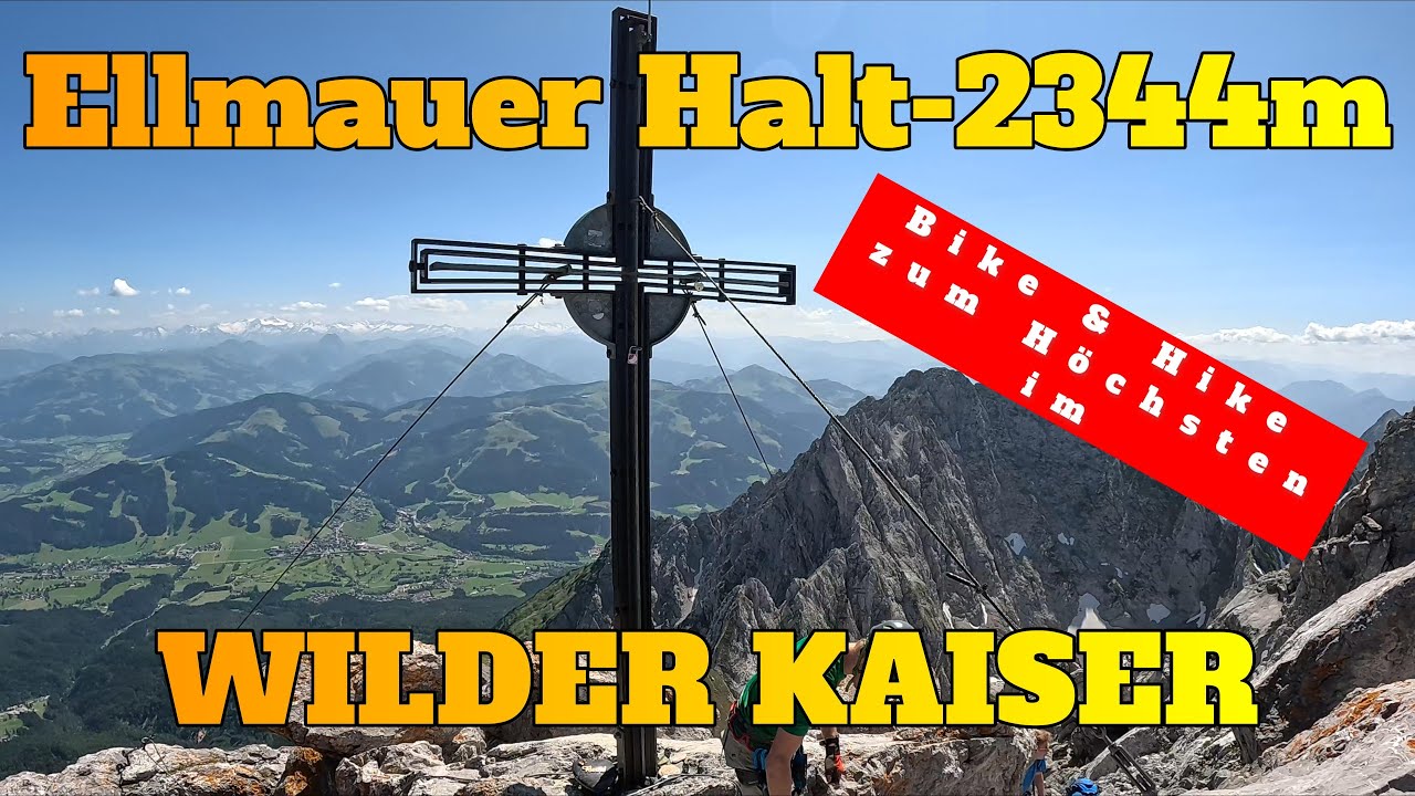 Ellmauer Halt 2342m | Bike&Hike Tour auf den Höchsten im Wilden Kaiser