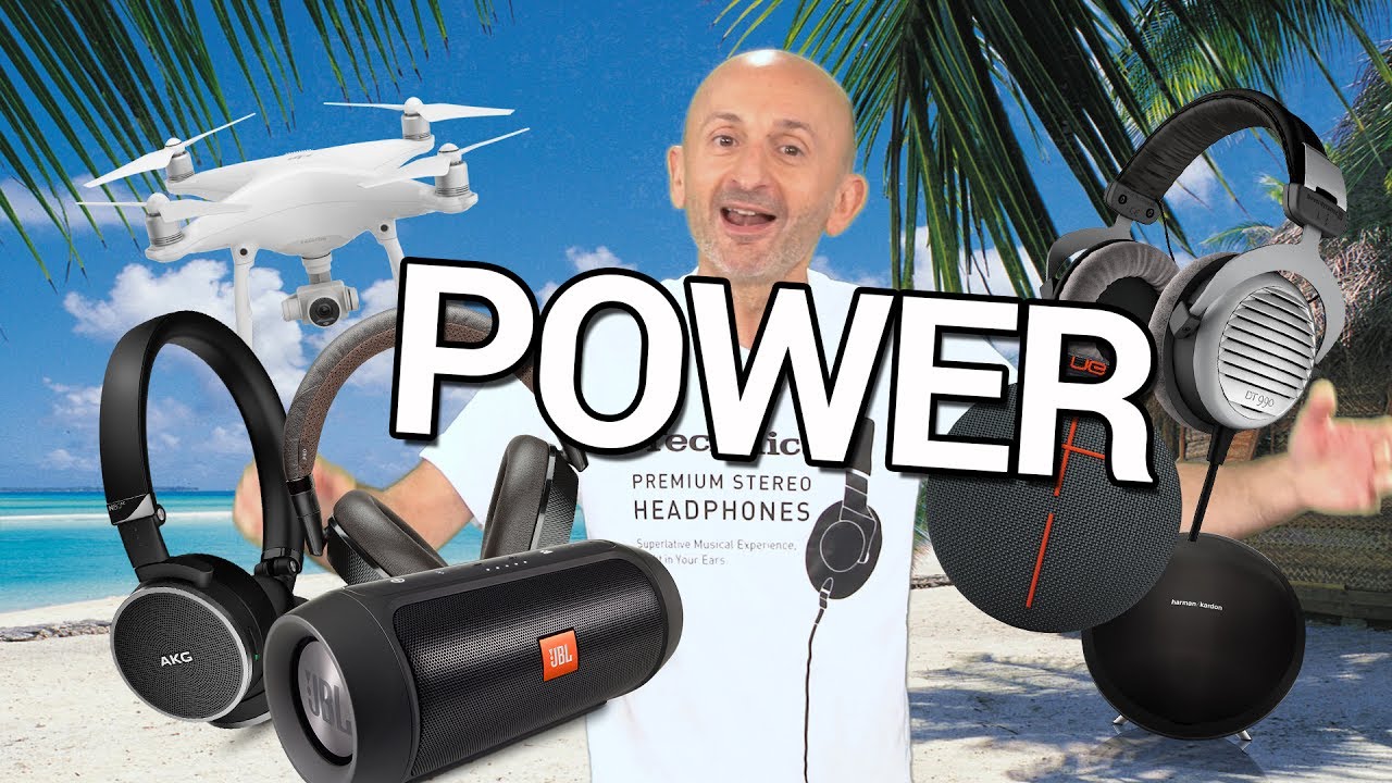 100 produits High Tech pour votre été 2017 (Power 140)