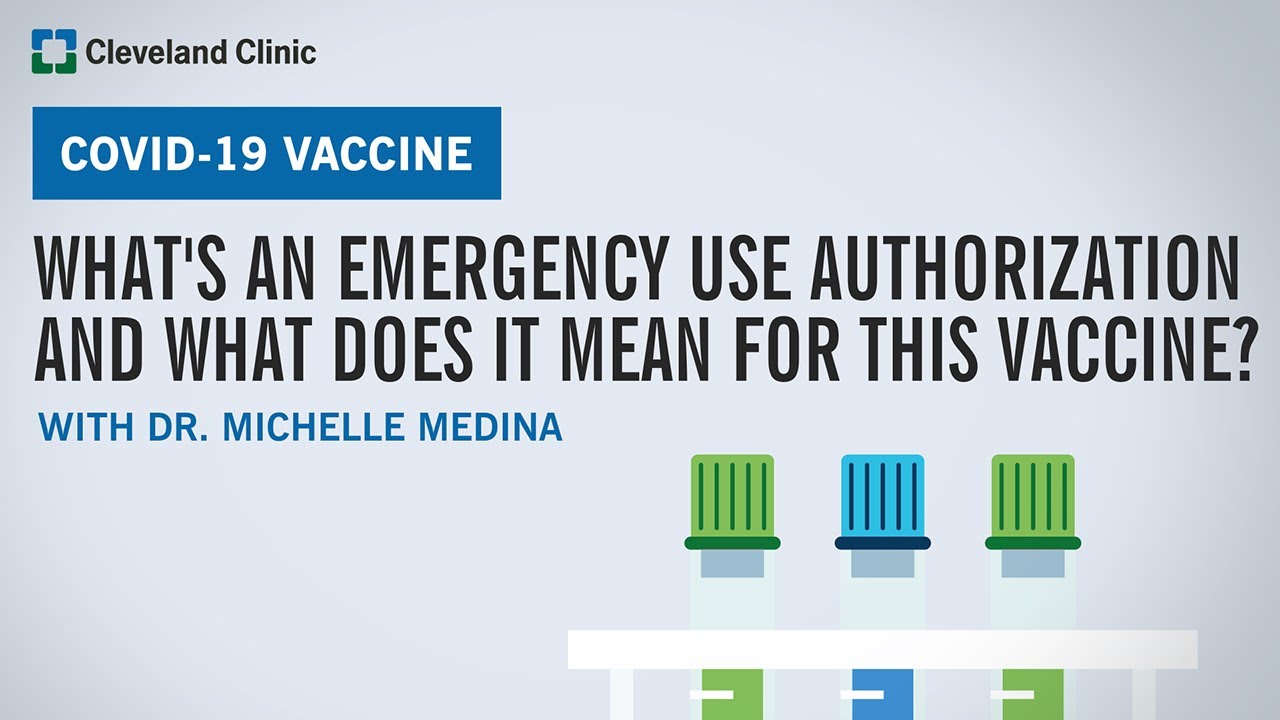 Explaining the COVID-19 Vaccine&rsquo;s Emergency Use Authorization