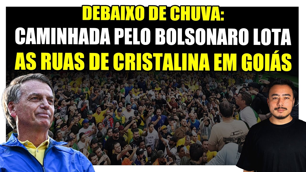 🟥 Debaixo de chuva: Caminhada pelo Bolsonaro lota as ruas de Cristalina em Goiás!