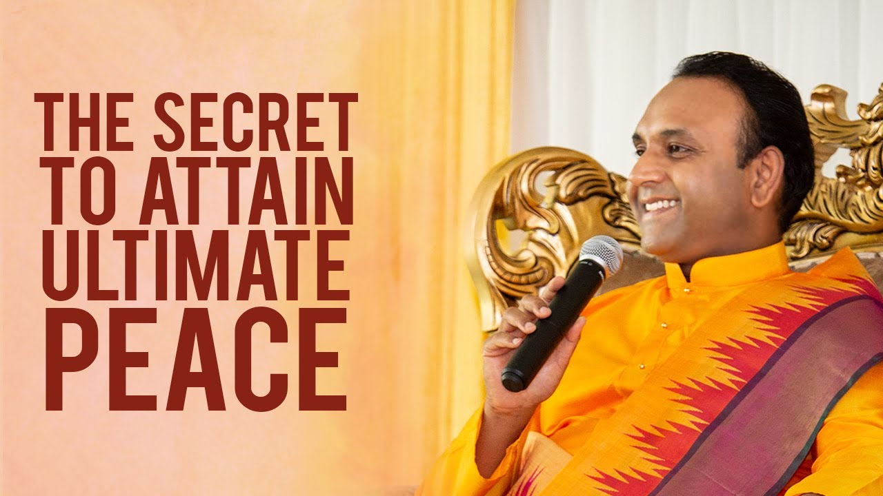 Secret to attain ultimate peace || Sri Madhusudan Sai