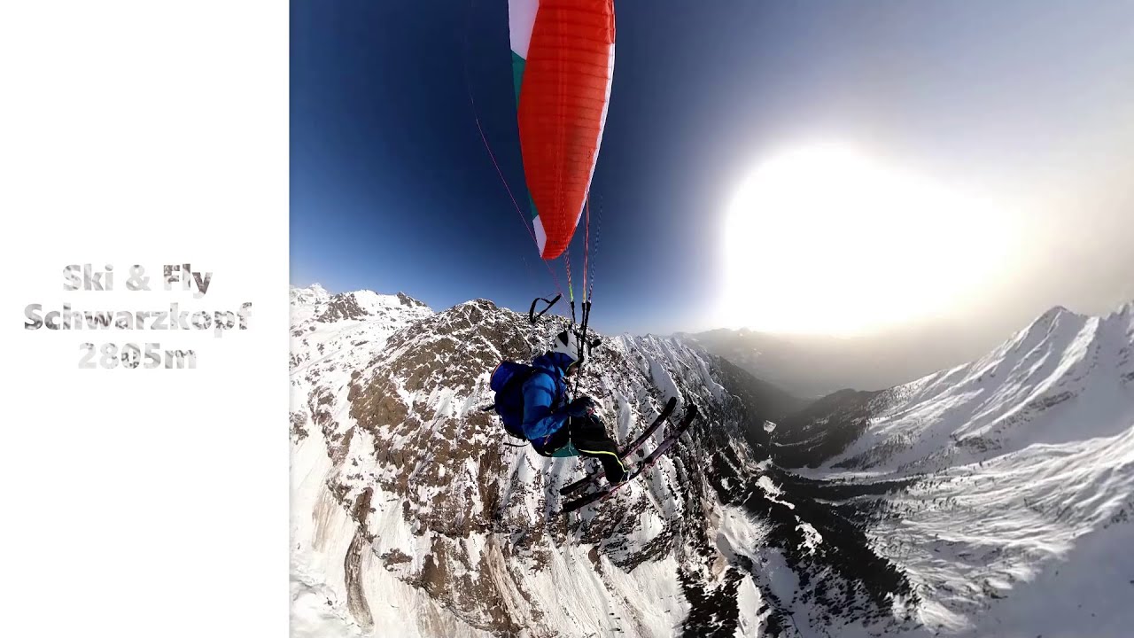 Ski and Fly Schwarzkopf 2805m im Spronsertal