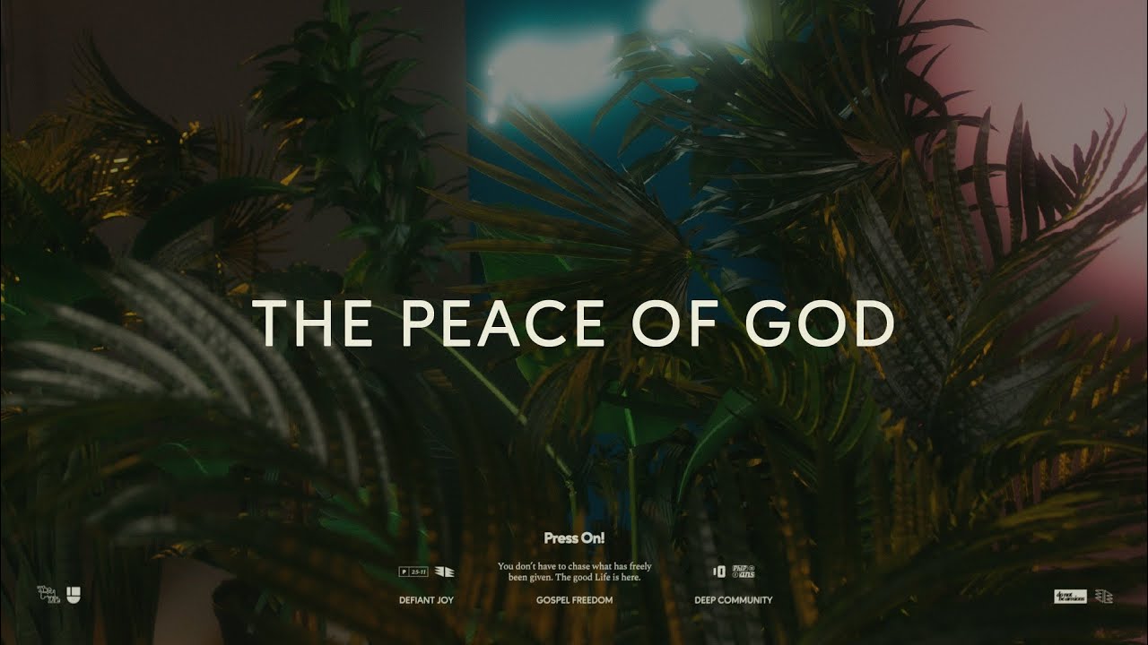 Press On: The Peace of God