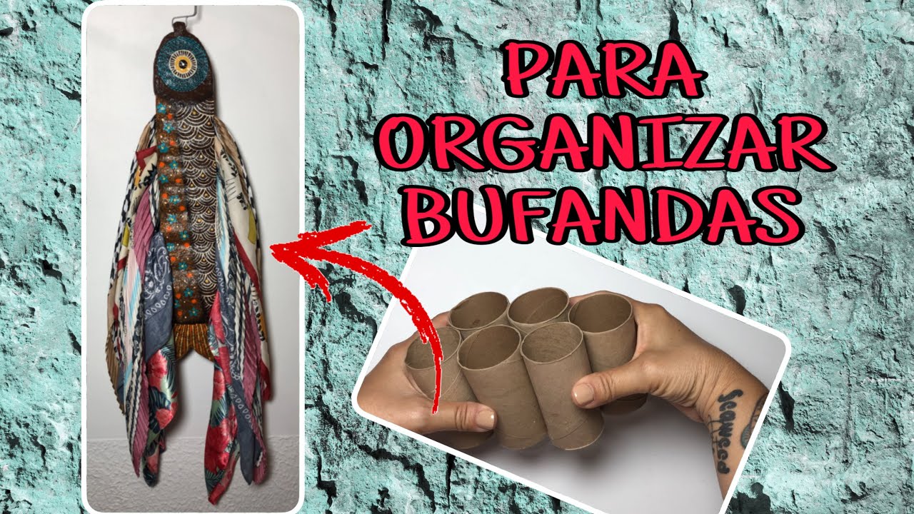 Como hacer un Organizador de Bufandas con Tubos de Cartón/Scarf organizer with carboard tubes