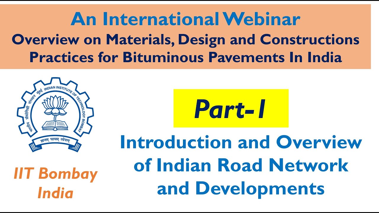 Part-1: Introduction and Overview of Indian Road Network and Developments